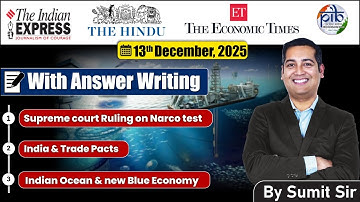 13 December 2025 Editorial Discussion | FTA, Narco Test, Blue Ocean Strategy