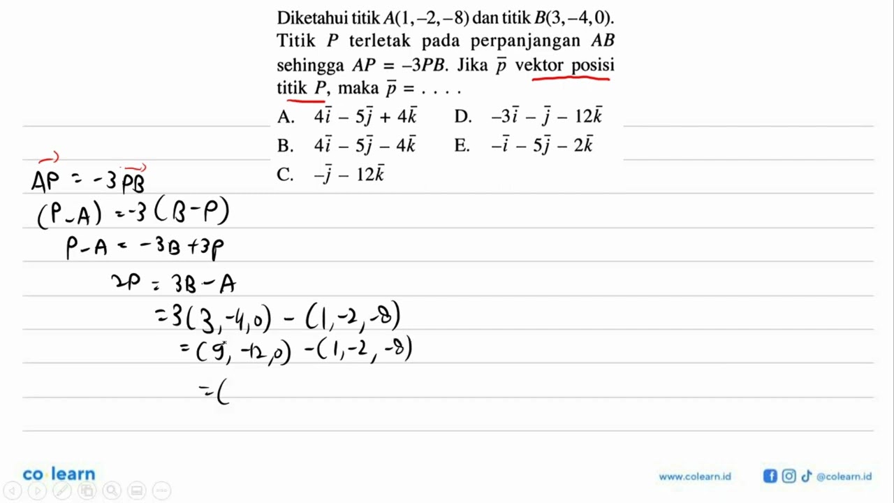 Given point A(1,-2,-8) and point B(3,-4,0). Point P is located on the extension of AB so...