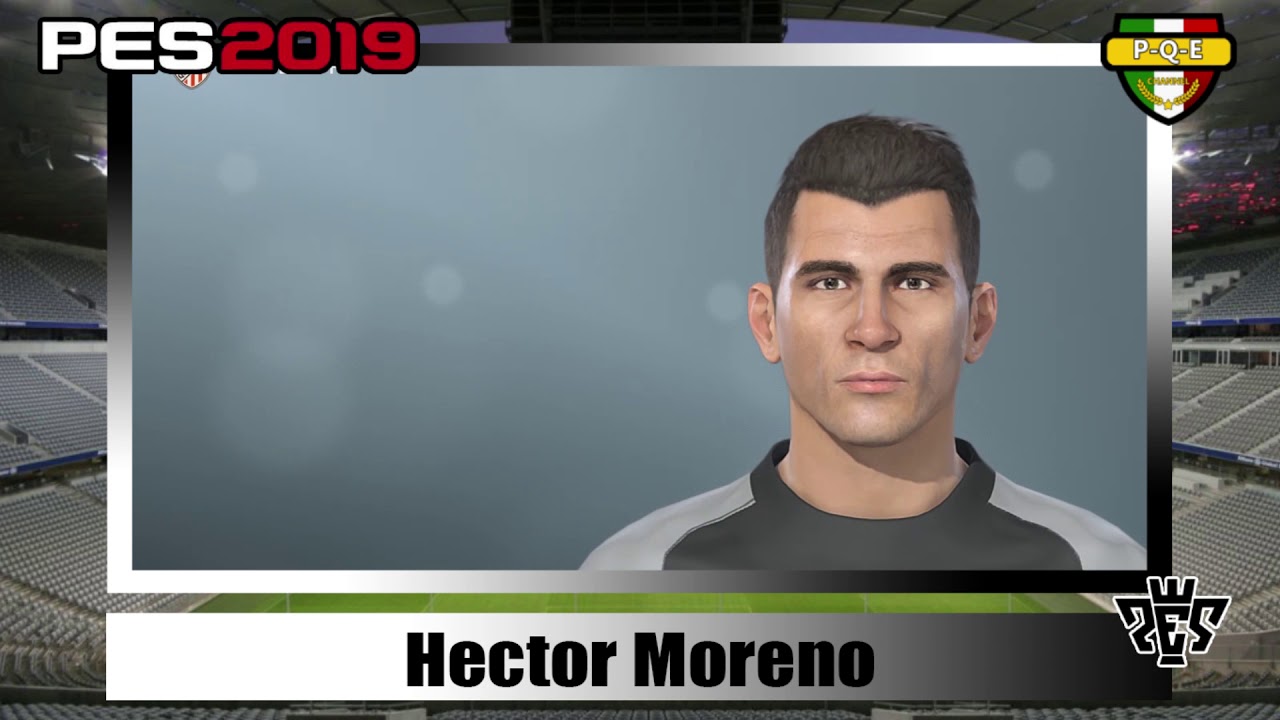 PES 2019 Hector Moreno Habilidades y Apariencia - YouTube