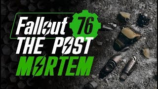 Fallout 76 - The Post-Mortem Analysis
