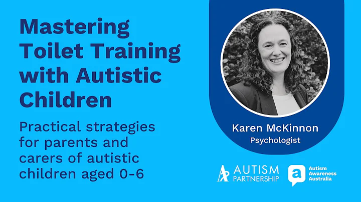 Webinar: Toilet Training Strategies for Autistic Children