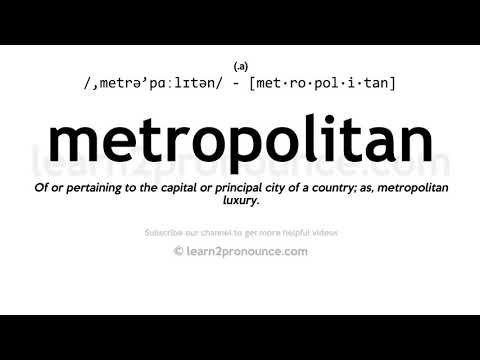 Произношение Столичный | Определение Metropolitan