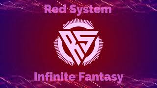 Red System - Infinite Fantasy (New Remix Eurodisco Symphony 2022)