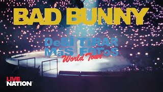 Bad Bunny: DeBÍ TiRAR MáS FOToS World Tour | Live Nation UK