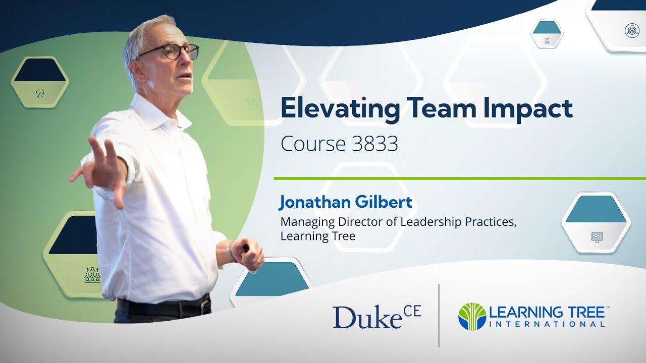Learning Tree / Duke Corporate Education - Elevating Team Impact - Course 3833
