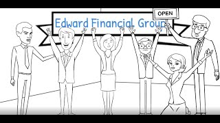 Edward Financial Group   Open for Business
