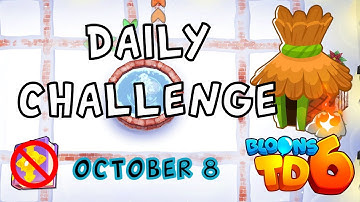 Bloons TD 6 Daily Challenge | Tough As Nails | No MK No Powers Used | October 8 2022