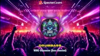 WING-Dopamine (Bass Boosted   Speed up)