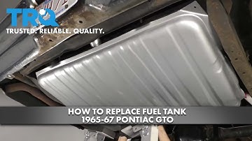 How to Replace Fuel Tank 1965-67 Pontiac GTO