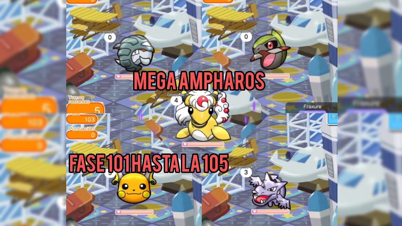 Pokémon shuffle fase 101 hasta la 105 me enfrentó a mega ampharos 