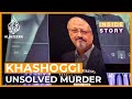 Will the truth about Jamal Khashoggi's murder ever be revealed? | Inside Story