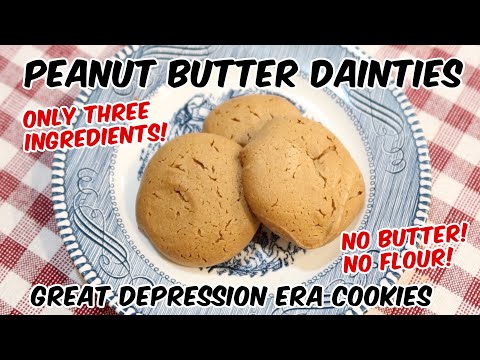 Peanut Butter Dainties - Great Depression Era Cookies - Only 3 Ingredients