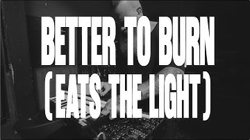Snakes of Russia - Better to Burn (Eats The Light) - Performance