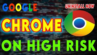 Uninstall Google Chrome Now | Do Not Use Chrome | Chrome is Not safe Now | Techie Cruise | 2022