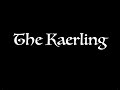The Kaerling