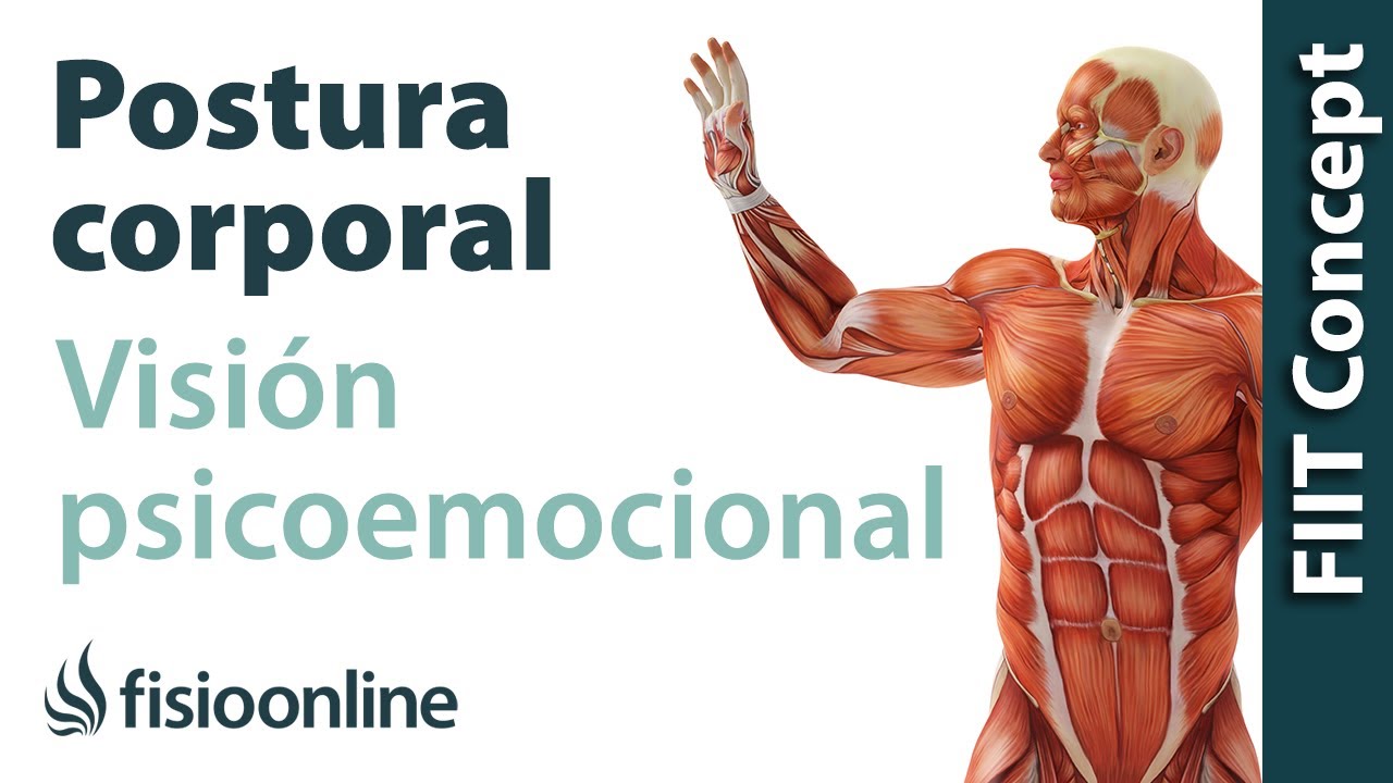 Postura corporal - Visión psicoemocional