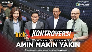 KICK KONTROVERSI - AMIN Makin Yakin [FULL]