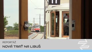 Jak vyjely tramvaje na Libuš | REPORTÁŽ