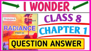 bihar board class 8 english chapter 1 question answer | bihar board class 8 radiance|I wonder class8