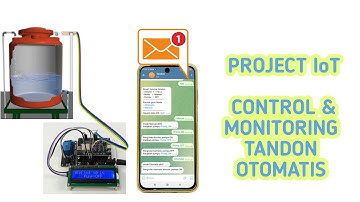 MEMBUAT PROJECT ARDUINO KONTROL & MONITORING TANDON AIR BERBASIS INTERNET OF THINGS #Arduinoproject