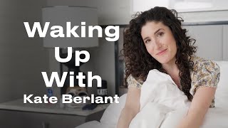 Kate Berlant Reveals Her Most Sacred Morning Rituals | Waking Up With | Elle