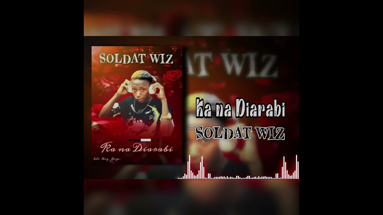 SOLDAT WIZ_-_KA_NA_DIARABI-son(officiel 2025)
