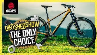 Hardtail Is Still The Best Option, New Study Explains Why 📈 | Dirt Shed Show 474 by Global Mountain Bike Network 47,147 views 2 weeks ago 25 minutes