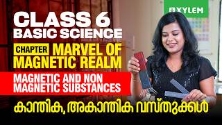 Class 6 Basic Science | Chapter: Marvel of Magnetic Realm | Magnetic and Non-magnetic Materials -...