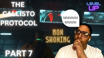 The Callisto Protocol Part 7 (gameplay walkthrough/Commentary)