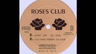 Roses Club - Que Siga La Fiesta (DJ's Hard Version) (B2)