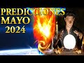 Predicciones Mayo 2024 QUE VA PASAR EN TODO EL MUNDO