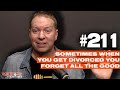 Sometimes When You Get Divorced You Forget The Good | #Getsome 211 w/ Gary Owen