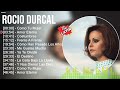 R o c i o D u r c a l Top Latin Songs Compilation 2023, Best Latino Mix 2023, Best Latino Pop 2023