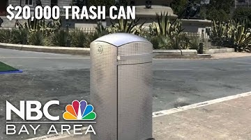 $20,000 Prototype Trash Can May Not Be Tough Enough for San Francisco Streets