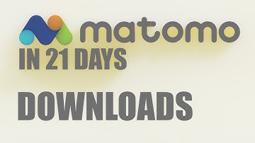 Downloads report - Matomo in 21 days - Day 3.7