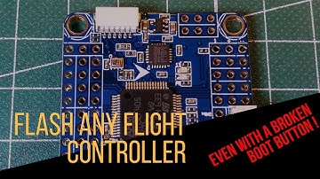 How to Flash ANY Flight Controller - Even With a Broken Boot Button!