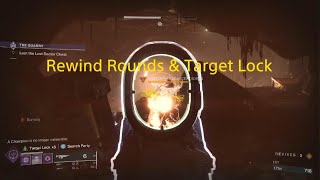 Destiny 2 primary rewind rounds & target lock testing 2