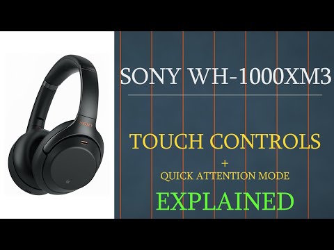 Sony WH 1000XM3 - Touch Controls Explained