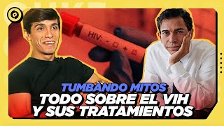 Tumbando Mitos Todo Sobre El Vih Y Sus Tratamientos Ouke En Vivo