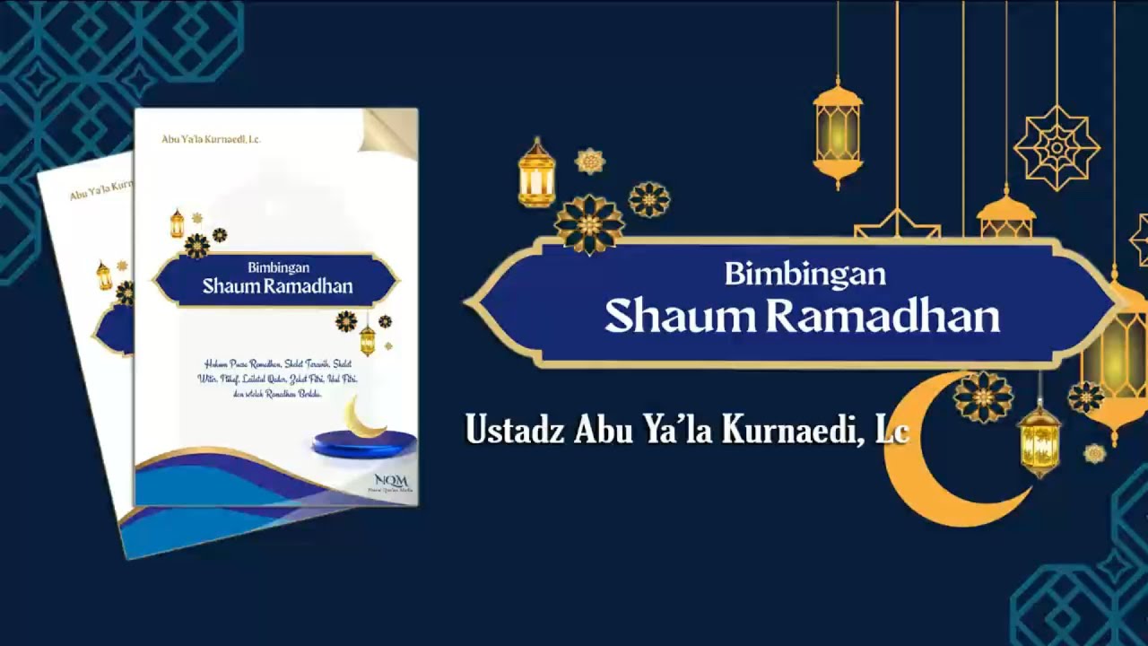 Keutamaan Puasa Ramadhan - Bimbingan Shaum Ramadhan [7] - Ustadz Abu Ya'la Kurnaedi, Lc
