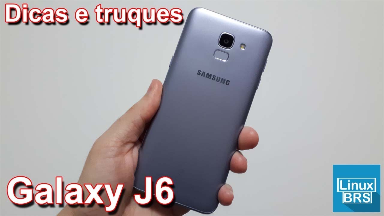 Samsung Galaxy J6 Dicas Truques Youtube