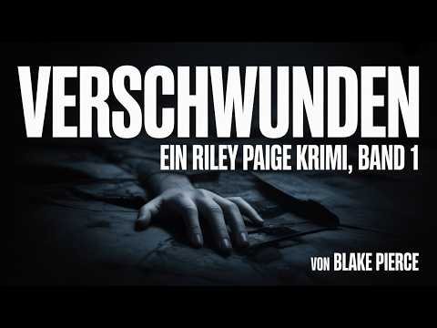 Verschwunden YouTube Hörbuch auf Deutsch