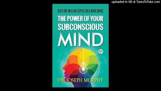 The Power of Your Subconscious Mind - Chapter 6 - Practical Techniques in Mental Healings