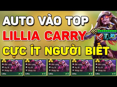 AUTO VÀO TOP VỚI LILLIA CARRY CỰC ÍT NGƯỜI SỬ DỤNG NHƯNG SIÊU HIỆU QUẢ TRONG META ĐTCL MÙA 7