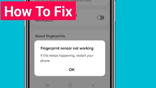 Fix Fingerprint Sensor Not Working If This Keeps Happening Restart Your Phone Problem
