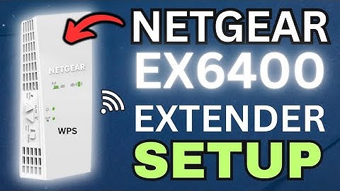 Netgear EX6400 AC1900 Extender installeren | MYWIFIEXT.NET | 100% werkende handleiding