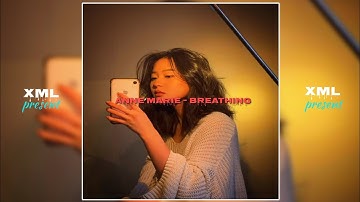 Anne Marie - Breathing present Xml file alight Mation description check@aruneditzofficail 