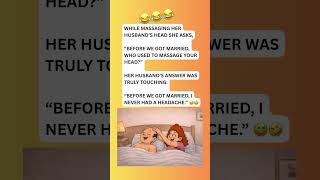 Wife Asked Who Used to Massage His Head… His Answer Was Hilarious 😂