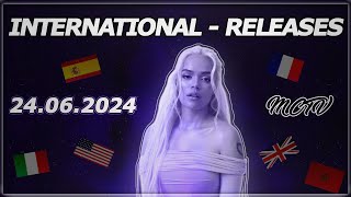 INTERNATIONAL - MUSIC RELEASES ➤ 24.06.2024 🚨💯 | 🇪🇸🇫🇷🇺🇸🇬🇧🇮🇹🇦🇱🇹🇷🔥NEW TRACKS | MCTV 🔥