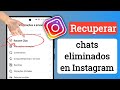 ¡Nuevo! Cómo recuperar chats eliminados en Instagram 2024 Recuperar mensajes eliminados en Instagram